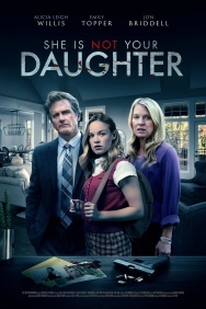 Смотреть Она не твоя дочь онлайн в HD качестве 720p